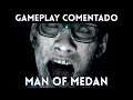 GAMEPLAY MAN of MEDAN (PS4, XBOne, PC) TERROR de los creadores de UNTIL DAWN
