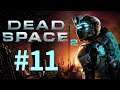 Gotta Get To The Hub! l Edd Plays Dead Space 2 #11