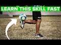 Improve your freestyle skills | Learn this cool football skill fast