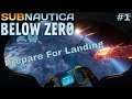 New Story Start for Subnautica Below Zero, Let's Play Ep 1