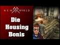 New World: Sind Housing Bonis für alle fair ?Deutsch/German