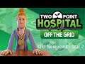 Old Newpoint - Two Point Hospital Walkthrough - All Hospitals - All 3 Stars - Star 2