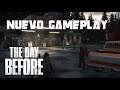 The Day Before | NUEVO GAMEPLAY