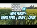 VINNÁ RÉVA, OLIVY, ČIROK  | Farming Simulator 22