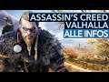 Assassin's Creed Valhalla: So viele Gameplay-Details hat Ubisoft schon verraten!