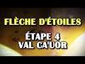 Destiny 2 - Flèche d'étoiles - Étape 4 Val Ca'uor [Let's Play]