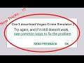 Fix Can't Download Vegas Crime Simulator 2 App Error On Google Play Store Problem Solved