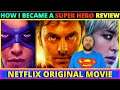 How I Became a Superhero Netflix Movie Review - (Comment je suis devenu super-héros)