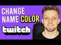 How To Change Your Name Color on Twitch (Quick & Easy)
