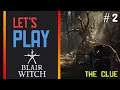 Let's Play - Blair Witch | The Clue | Gameplay Walkthrough | PC | Part - 2