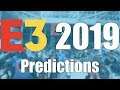 My E3 2019 Predictions
