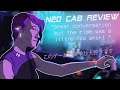 Neo Cab Review - This Game Was An 😭Emotional😭 Adventure