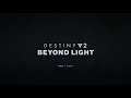 New Destiny 2 Beyond Light Title Screen Theme Song! | Destiny 2
