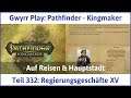 Pathfinder - Kingmaker Teil 332: Regierungsgeschäfte XV - Let's Play|Deutsch