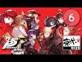 【茶米電玩直播】-  Persona 5 Royal 《女神異聞錄 5 皇家版》第6集  -【EN/中】