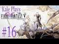 Raiding Ronka | Final Fantasy V #16 | Kale Plays