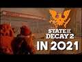 State of Decay 2 in 2021! A Review of What's New in State of Decay 2! Is It Worth Playing?