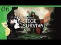 The End | Siege Survival: Gloria Victis | Episode 6