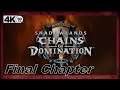 WOW SHADOWLANDS 4K ᵁᴴᴰ 60ᶠᵖˢ Gameplay CHAINS OF DOMINATION Campaign THE FINAL CHAPTER