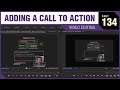 ADDING A CALL TO ACTION - Video Editing - PART 134