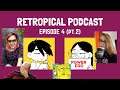 Breaking it Down - Ferociously Steph as Twitch Council? | Retropical Podcast #4.2