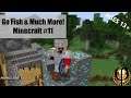 Canals, Skeleton XP Farms, Go Fish, And More!   Minecraft #11