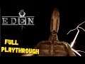 EDEN - Meta Horror Game Involving Your Dreams ( TRUE ENDING / FULL PLAYTHROUGH )Manly Let's Play