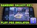 Galaxy S21 / Exynos 2100 - NFS U2 / GTA SA / Midnight Club / GT4 / RE4 - Play! PS2 Emulator - Test