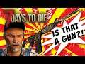 Is That A Gun?! Day 6 | 7 Days to Die