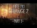 LIFE IS STRANGE 2 FULL GAME | NoCommentary | Gameplay Walkthrough (Part 1)