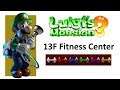LUIGI’S MANSION 3 | Floor 13 the Fitness Center GEMS