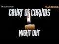 Pathfinder 2e | Court of Corvids Epilogue |  Night Out