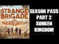 Strange Brigade Season Pass Part 2: Sunken Kingdom (PS4 Gameplay)