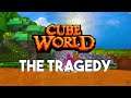 The Tragedy of Cube World