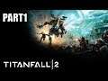 TITANFALL 2 Walkthrough Gameplay Part 1 PS4 PRO (1080p60FPS)
