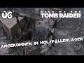 Ⓥ Rise of the Tomb Raider - Angekommen im Holzfällerlager #06 - [Deutsch] [HD]