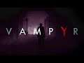 Vampyr [Gameplay en Español] Capitulo 5 - Segunda Opinión (Campaña) Selección Antinatural