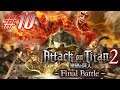Attack on Titan 2: Final Battle | Let's Play #10 | Silly Sadies