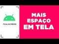 Como ativar o modo FullScreen / Immersive mode no seu Android com e sem root | Tutorial Android