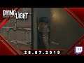 Dying Light on Linux. Past Broadcast vom 28.07.2019 unter Linux (openSUSE Tumbleweed)