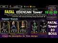 EDENIAN Fatal Tower 16 to 30 | Mk Mobile Edenian FATAL Tower 20 BOSS