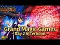 Grand Magic Games Day 2 Afternoon - Fairy Tail