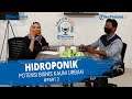 Hidroponik Potensi Bisnis Kaum Urban #Part2 #Podcast #Triponcast #Hidroponik