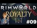 Let's Play RimWorld Royalty | New RimWorld Expansion | Shrubland Royalty | Ep. 9 | Using Traders!
