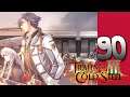 Lets Play Trails of Cold Steel III: Part 90 - Calm Lands
