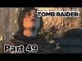Rise of the Tomb Raider Part 49 Lara and the Lost City