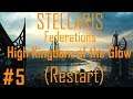 Stellaris Federations: The Glow #5 (Restart)