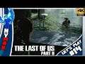 THE LAST OF US PART 2 : OH UN BATEAU 😁: Let's Play #14 Gameplay 4K