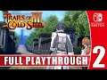 Trails of Cold Steel III - Episode 002 - Prologue - HD - Full Game - Nintendo Switch