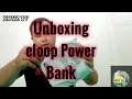 Unboxing Eloop Power Bank 10,000 Galing Online